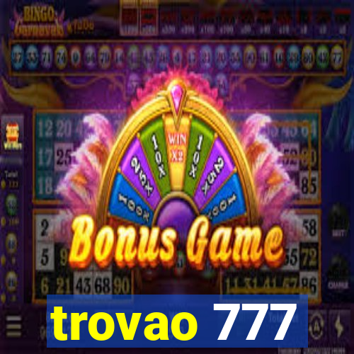 trovao 777